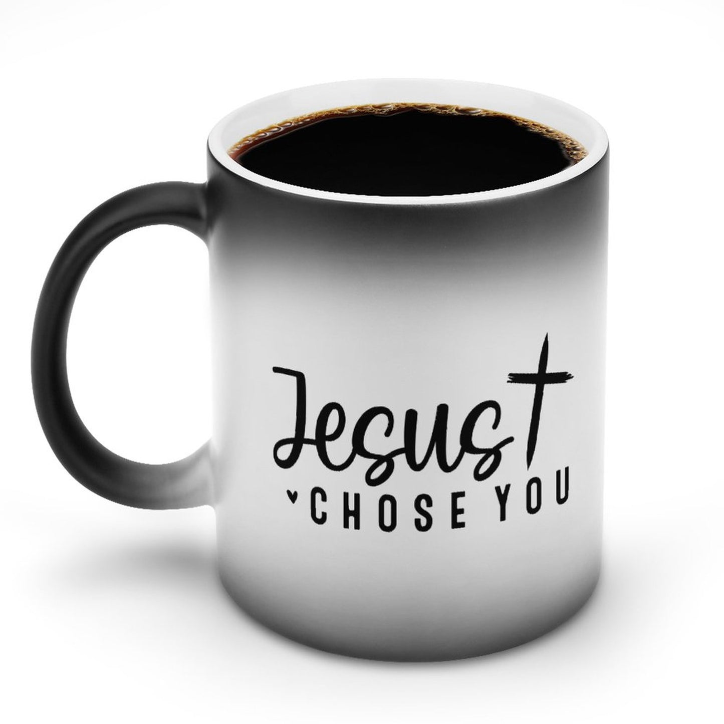 Jesus Chose You And He Would Choose You Again And Again Christian Color Changing Mug (Dual-sided)