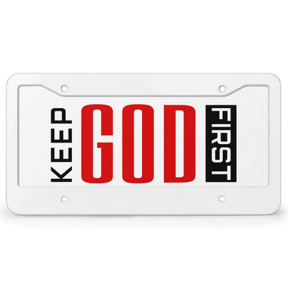 Keep Him First Christian License Plate (4 Round Holes) - ClaimedbyGodDesigns