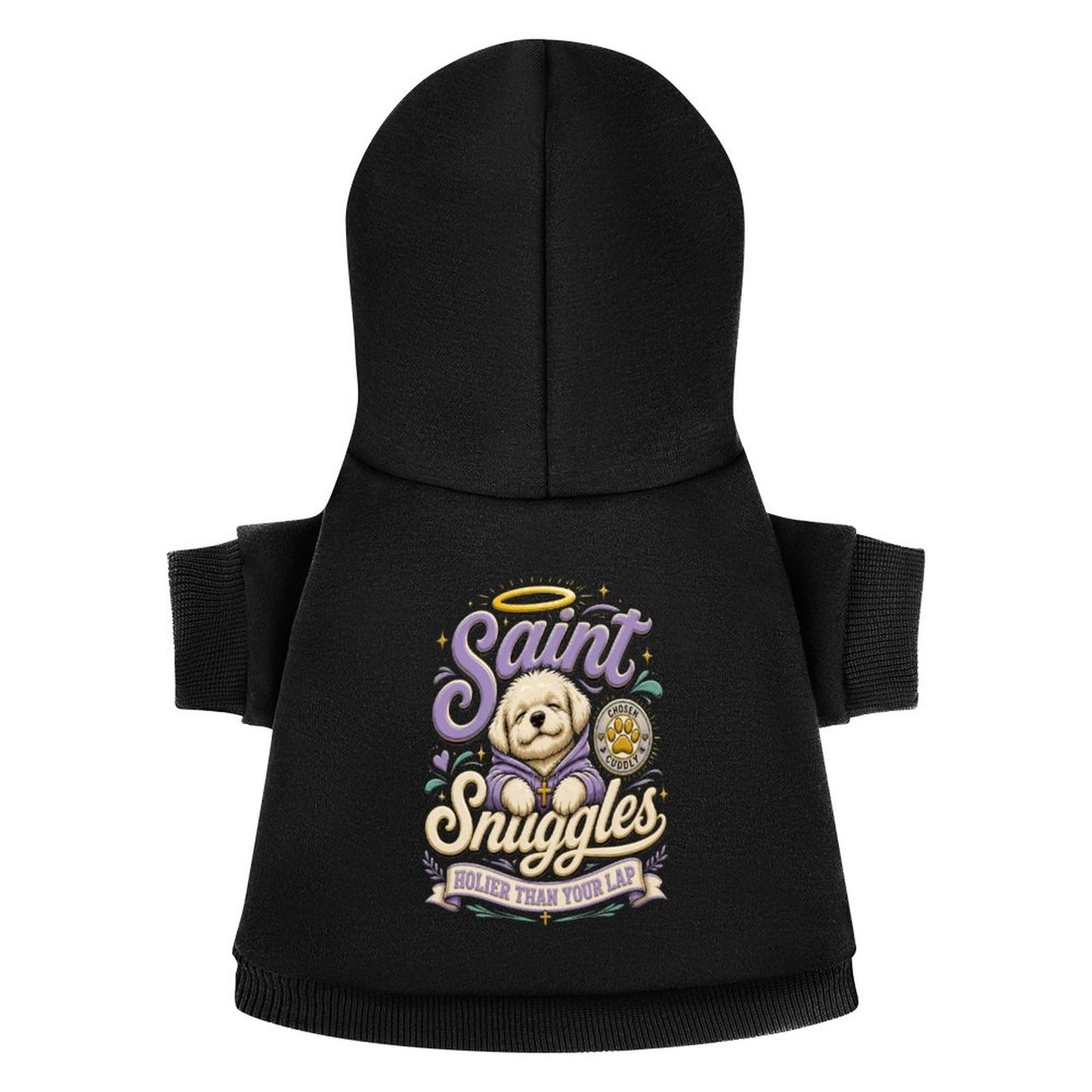 Saint Snuggles Holier Than Your Lap Christian Pet Hooded Pullover Sweatshirt Dog Hoodie Warm, Soft & Breathable - ClaimedbyGodDesigns