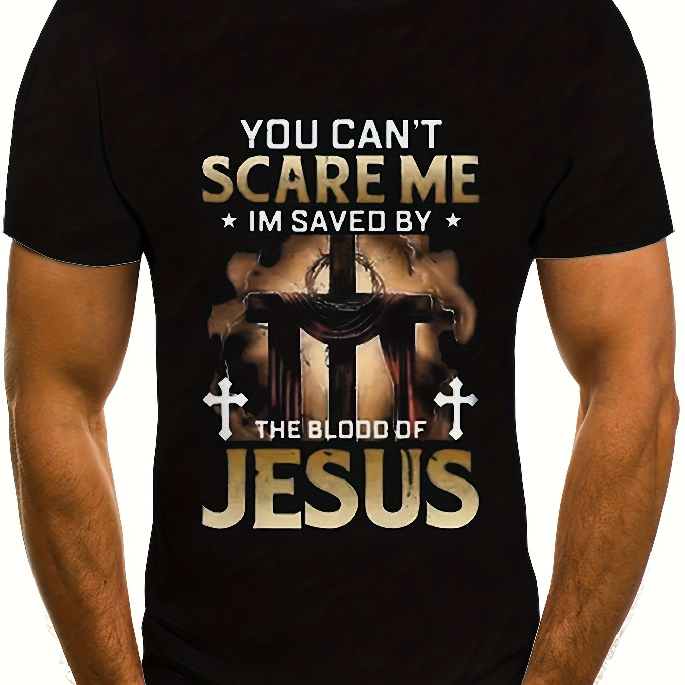 You Can't Scare Me I'm Saved By The Blood Of JESUS Men's Christian T-shirt claimedbygoddesigns