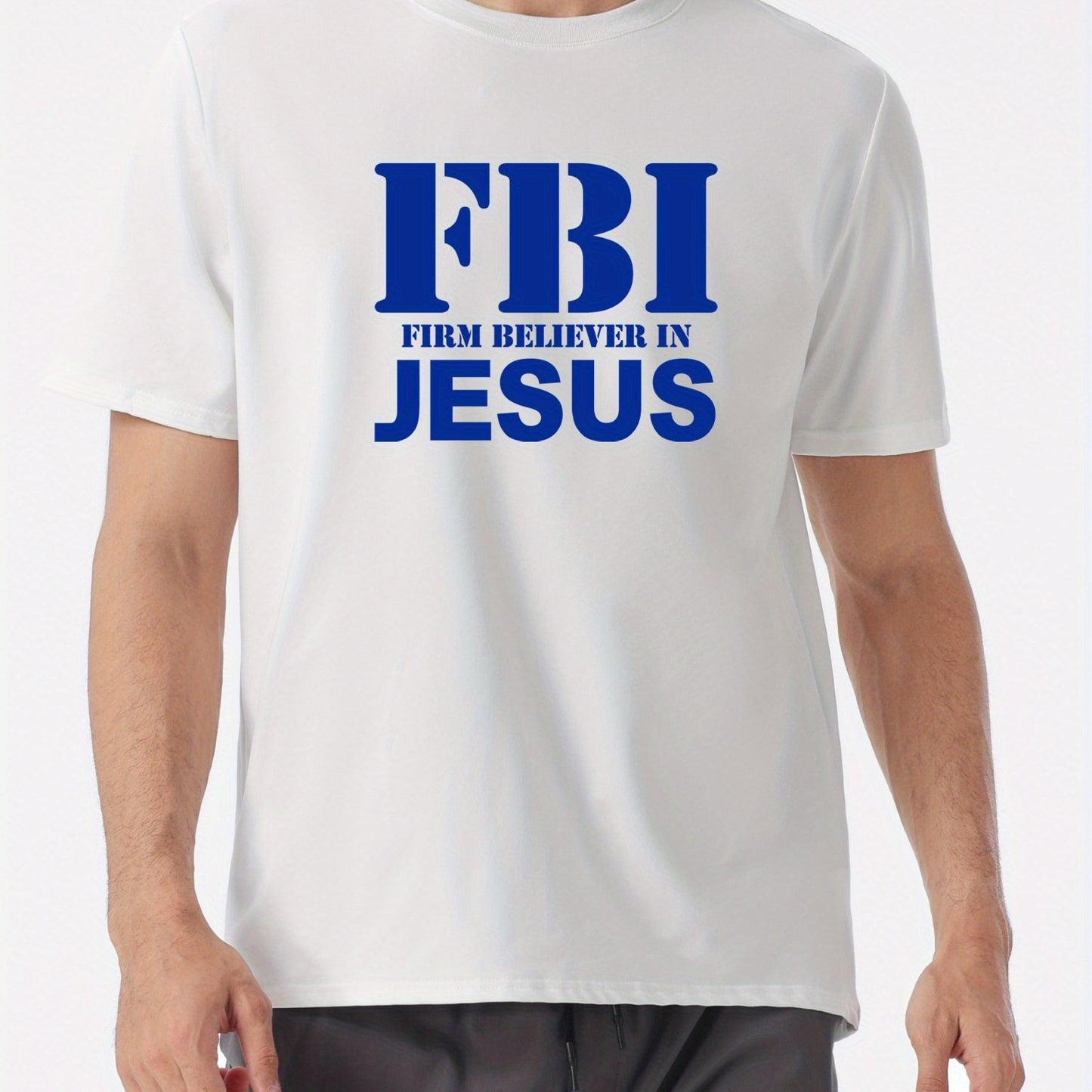 FBI: Firm Believer In Jesus  Men's Christian T-shirt claimedbygoddesigns