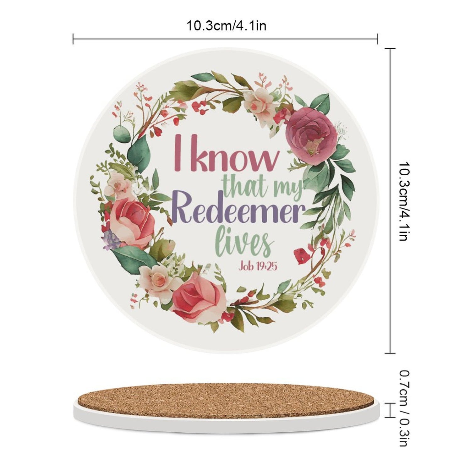 I Know My Redeemer Lives Christian Round Ceramic Coaster - ClaimedbyGodDesigns