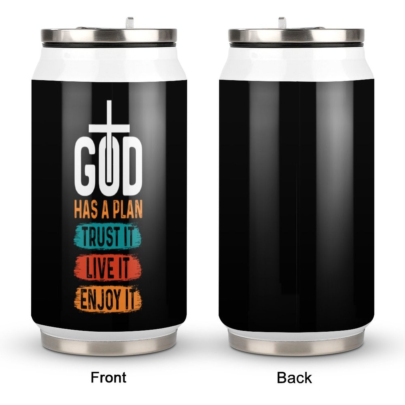 God Has A Plan Trust It Live It Enjoy It Unique Christian Stainless Steel Tumbler with Straw SALE-Personal Design