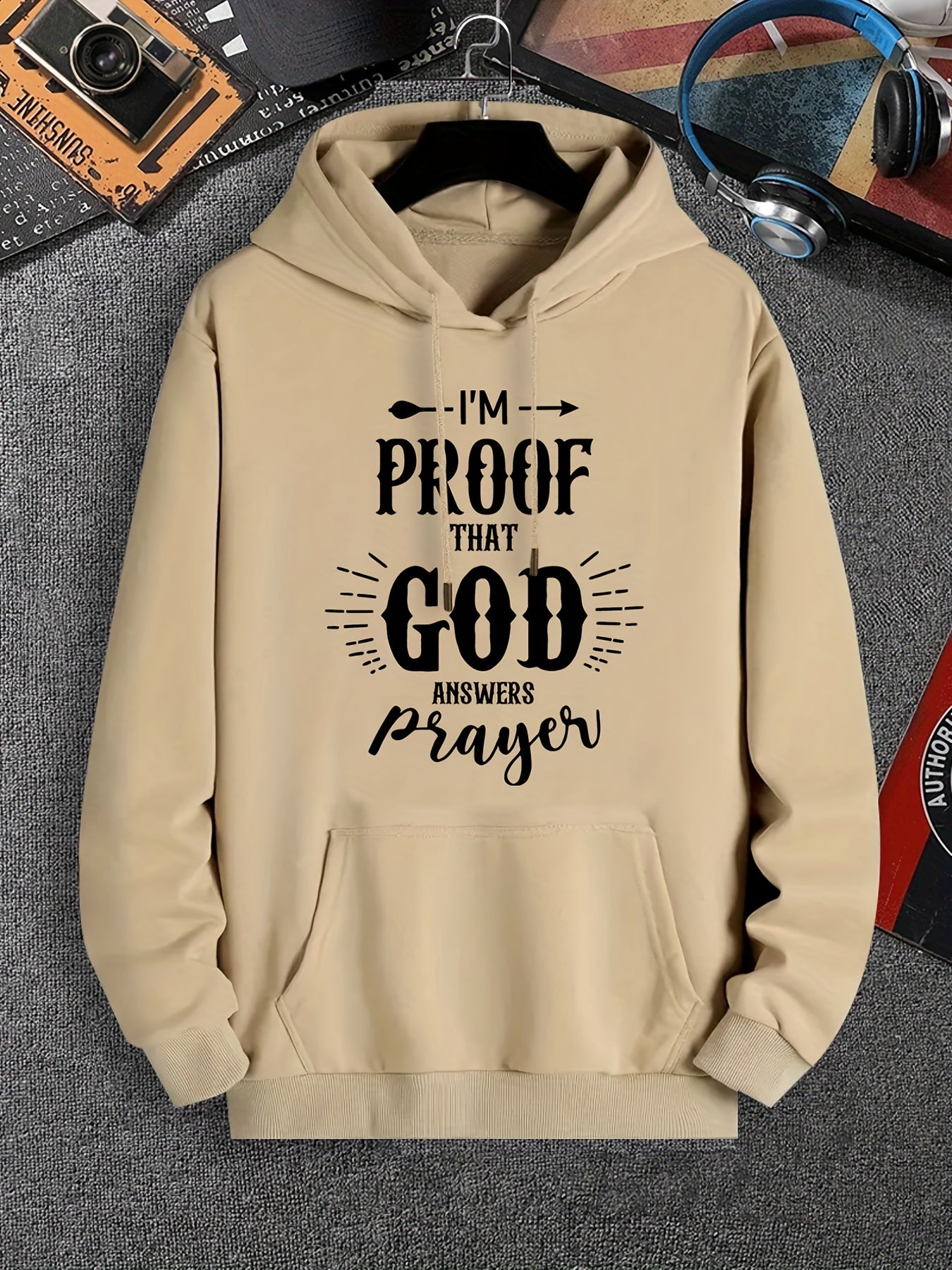 I'm Proof That God Answers Prayers Men's Christian Pullover Hooded Sweatshirt claimedbygoddesigns