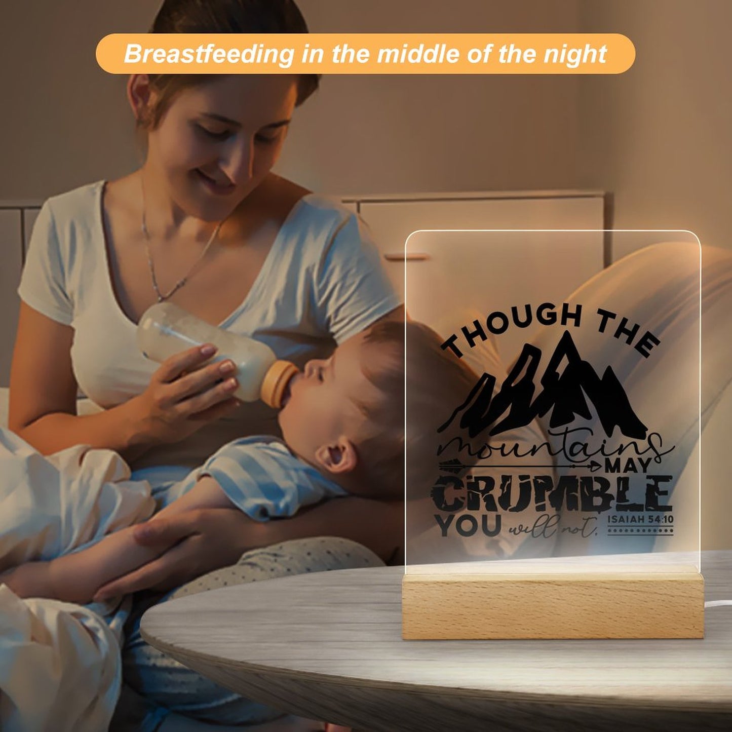 Though The Mountains May Crumble You Will Not Christian Acrylic Night Light with Wooden Base Christian Gift Idea