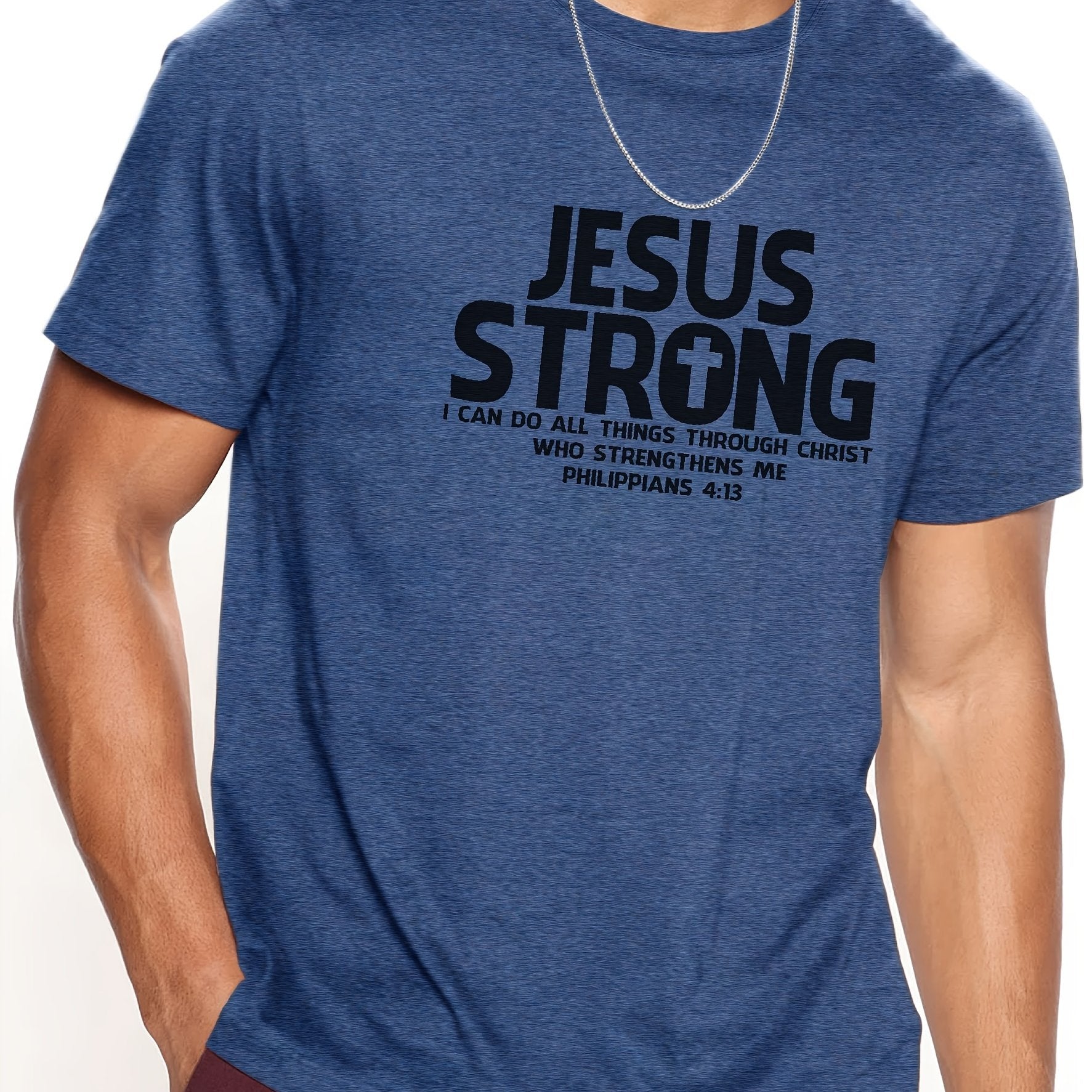 Jesus Strong Phillipians 4:13 I Can Do All Things Men's Christian T-shirt claimedbygoddesigns