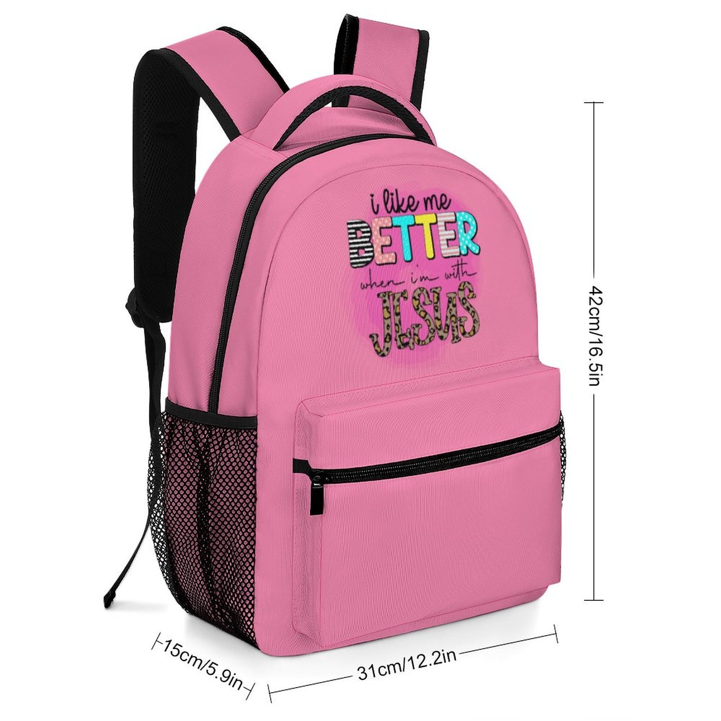 I Like Me Better When I'm With Jesus Christian Children's School Backpack