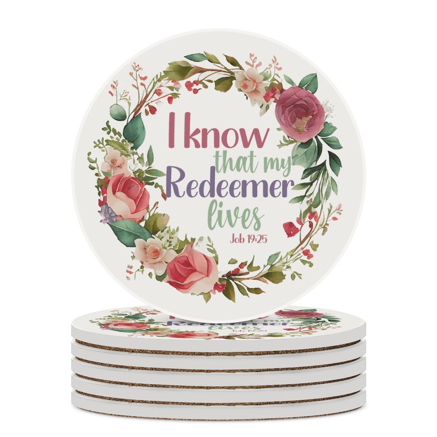 I Know My Redeemer Lives Christian Round Ceramic Coaster - ClaimedbyGodDesigns