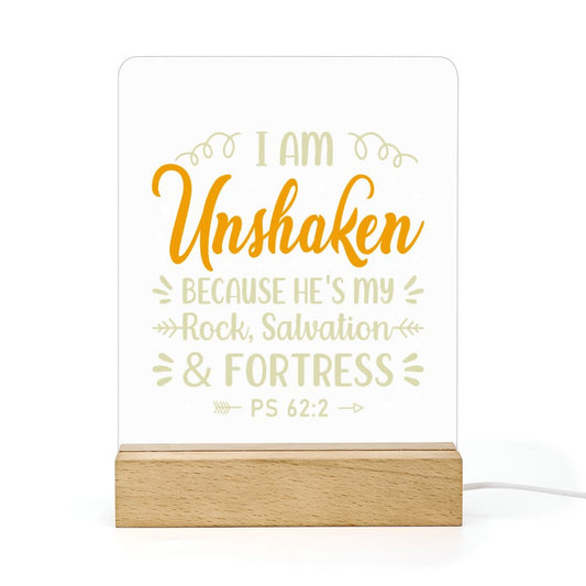 I Am Unshaken Because He's My Rock Salvation And Fortress Christian Acrylic Night Light with Wooden Base Christian Gift Idea