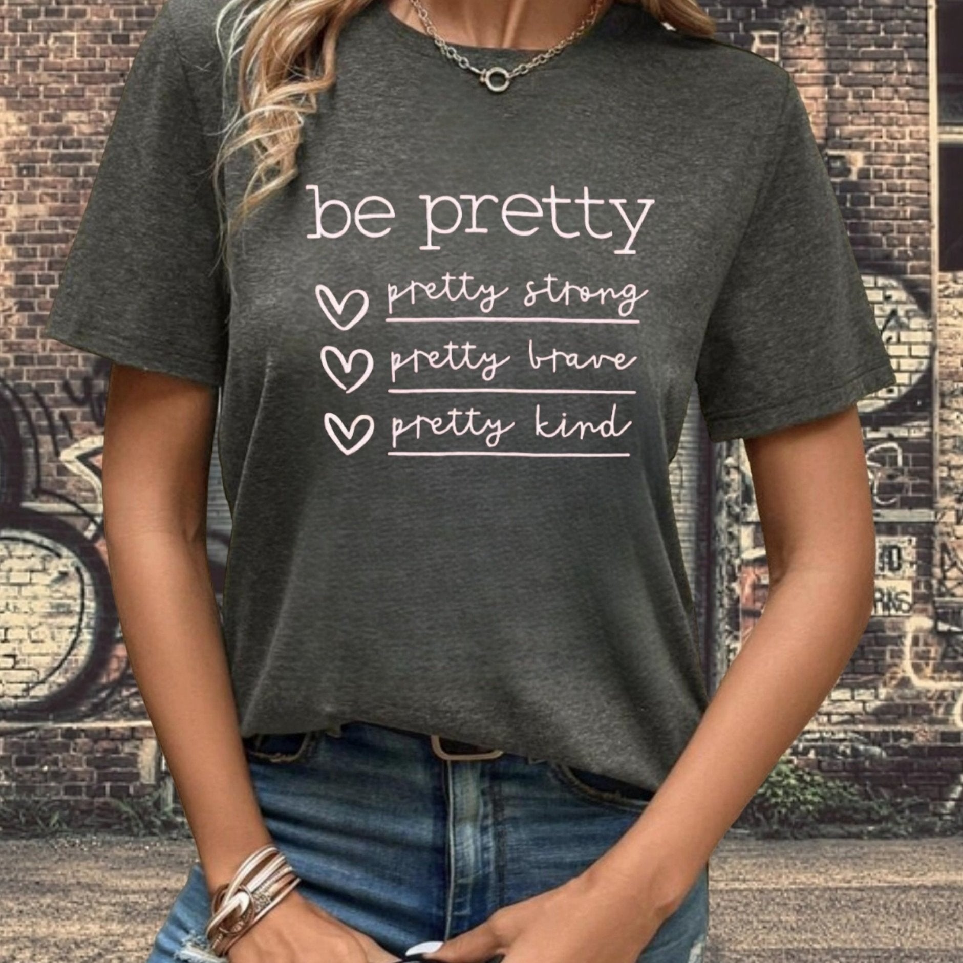 Be Pretty Strong, Brave, Kind Women's Christian T-shirt claimedbygoddesigns