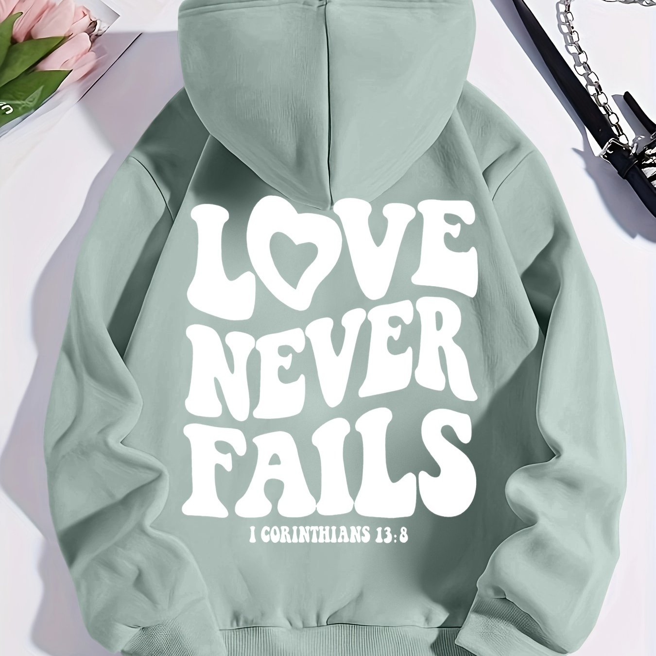 1 Corinthians 13:8 Love Never Fails Women's Christian Pullover Hooded Sweatshirt claimedbygoddesigns