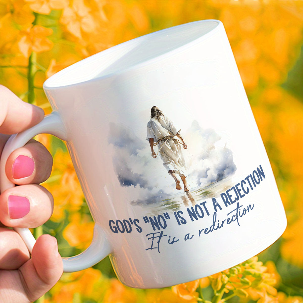 God's No Is Not Rejection It Is Redirection Christian White Ceramic Mug, 11oz claimedbygoddesigns