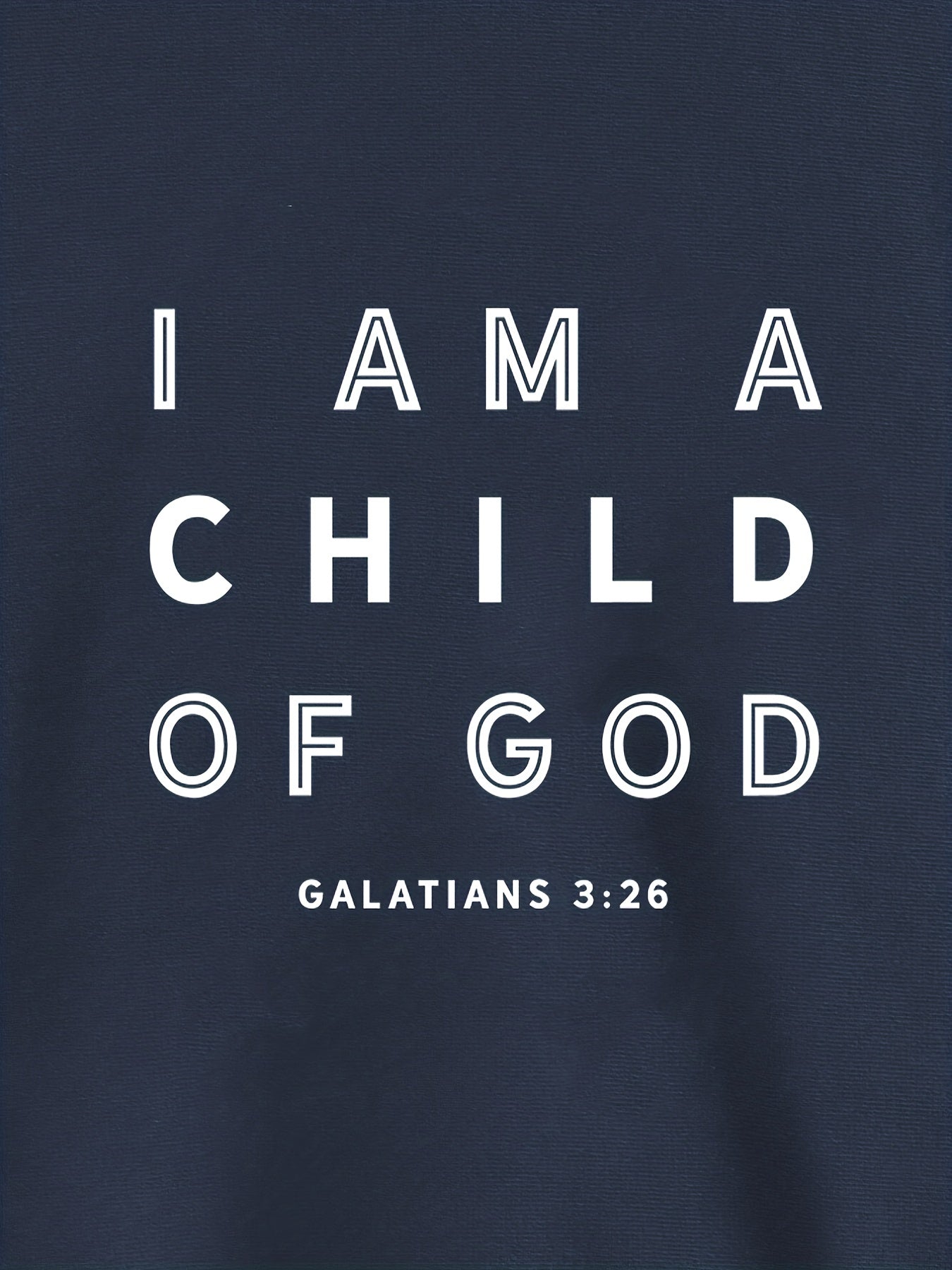 GALATIANS 3:26 I Am A Child Of God Youth Christian Pullover Hooded Sweatshirt claimedbygoddesigns