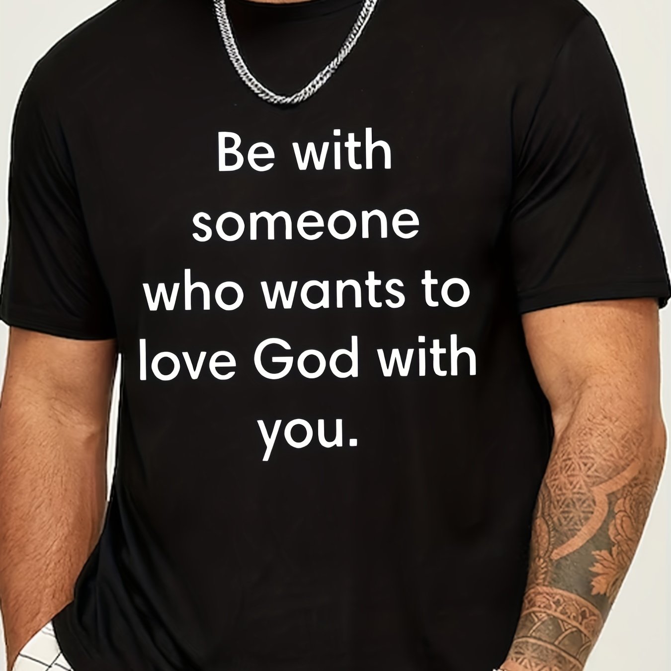 Be With Someone Who Wants To Love God With You Men's Christian T-shirt claimedbygoddesigns