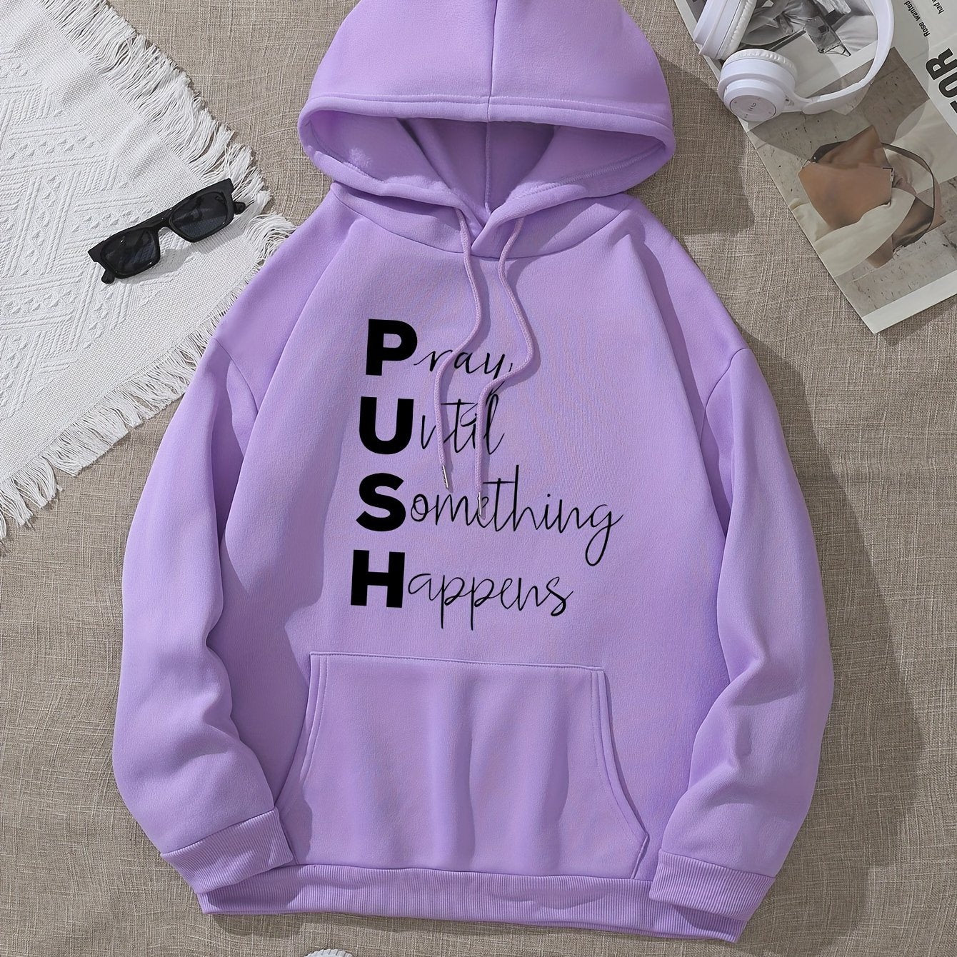 PUSH: Pray Until Something Happens Women's Christian Pullover Hooded Sweatshirt claimedbygoddesigns