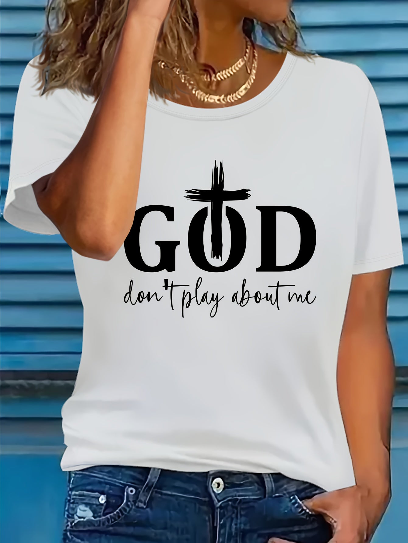 God Don't Play About Me Women's Christian T-shirt claimedbygoddesigns