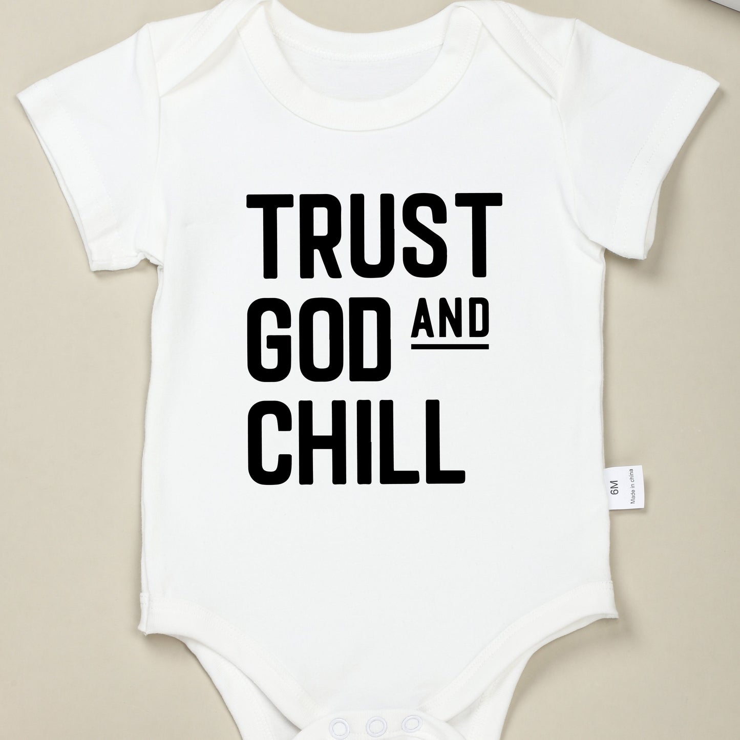 Trust God And Chill Christian Baby Onesie claimedbygoddesigns