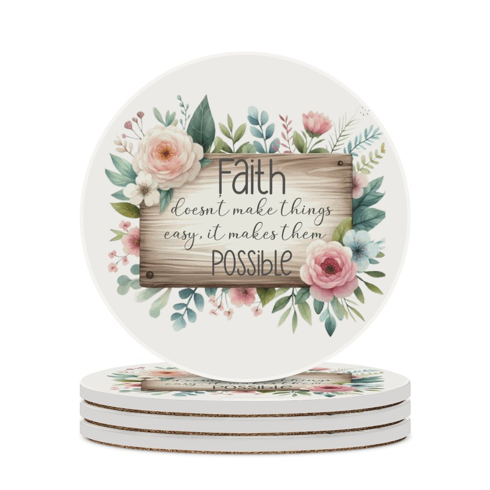 Faith Makes Things Possible Christian Round Ceramic Coaster - ClaimedbyGodDesigns