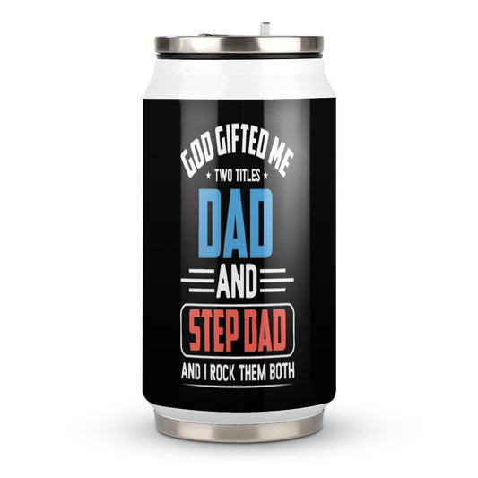 God Gifted Me Two Titles Dad And Step Dad And I Rock Them Both Christian Stainless Steel Tumbler with Straw SALE-Personal Design