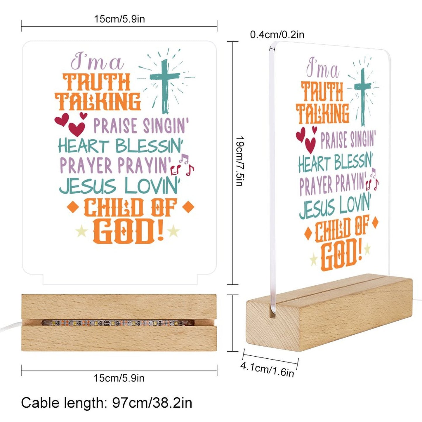 I'm A Truth Talking Child Of God Christian Acrylic Night Light with Wooden Base Christian Gift Idea