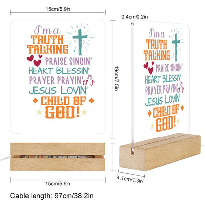 I'm A Truth Talking Child Christian Acrylic Night Light with Wooden Base Christian Gift Idea