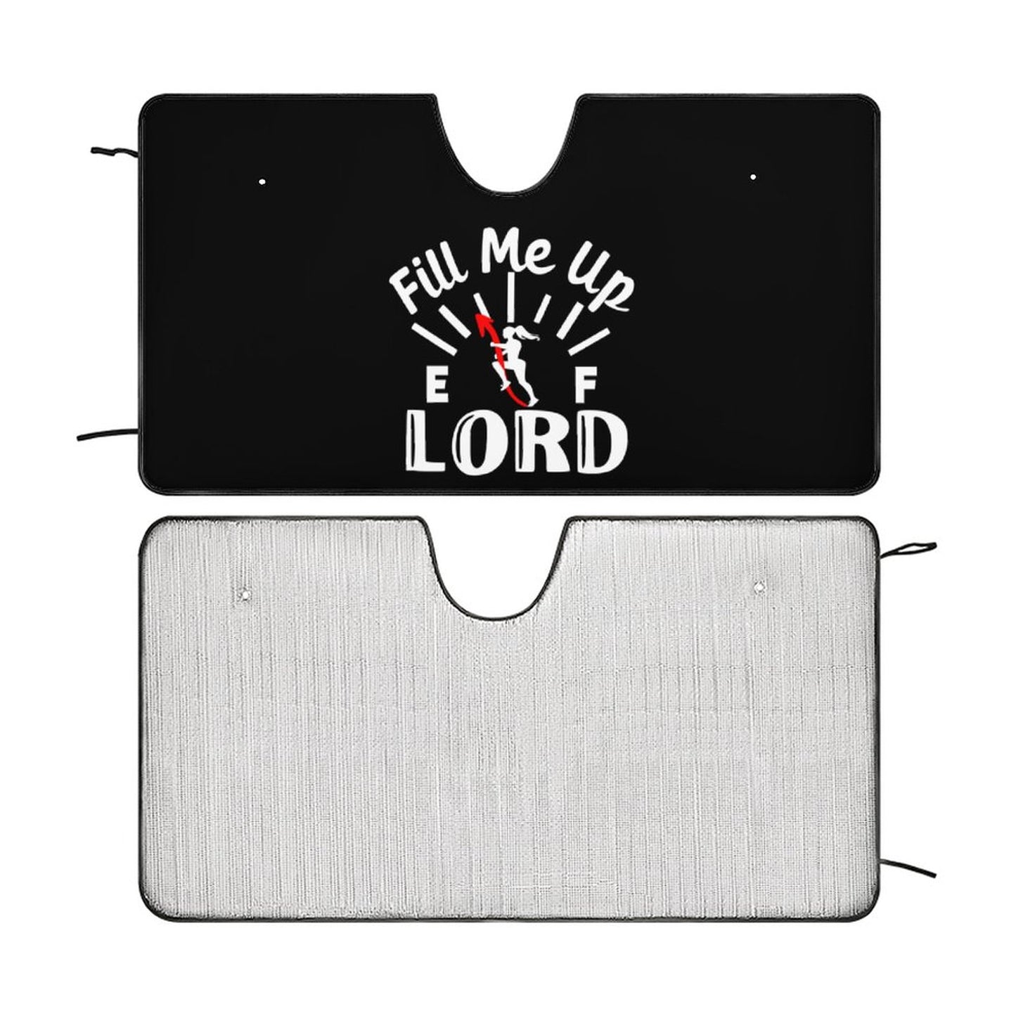 Fill Me Up Christian Car SunShade