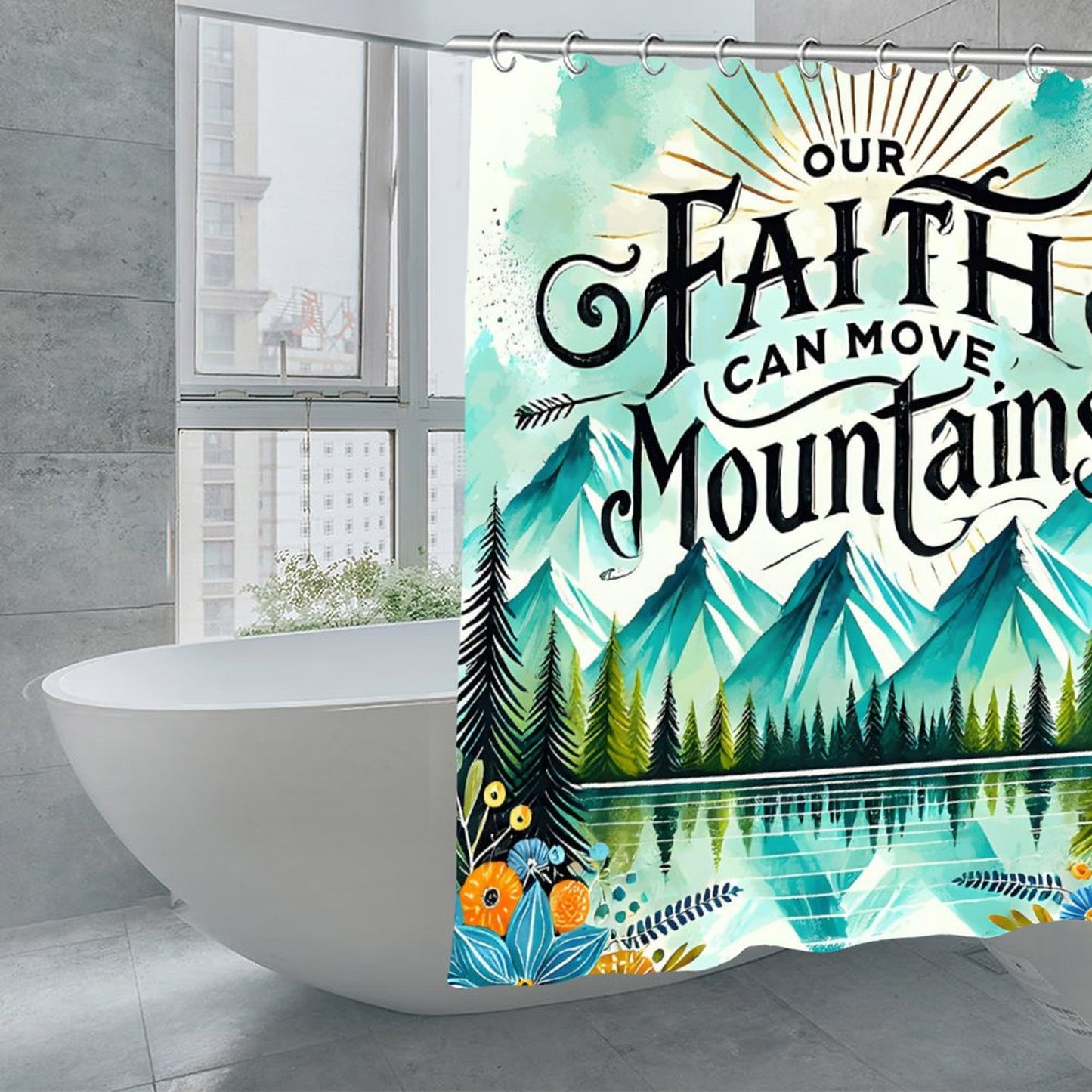 Our Faith Can Move Mountains Christian Waterproof Shower Curtain