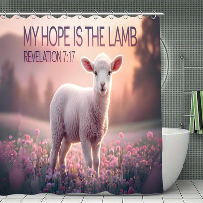 My Hope Is In The Lamb Christian Waterproof Shower Curtain