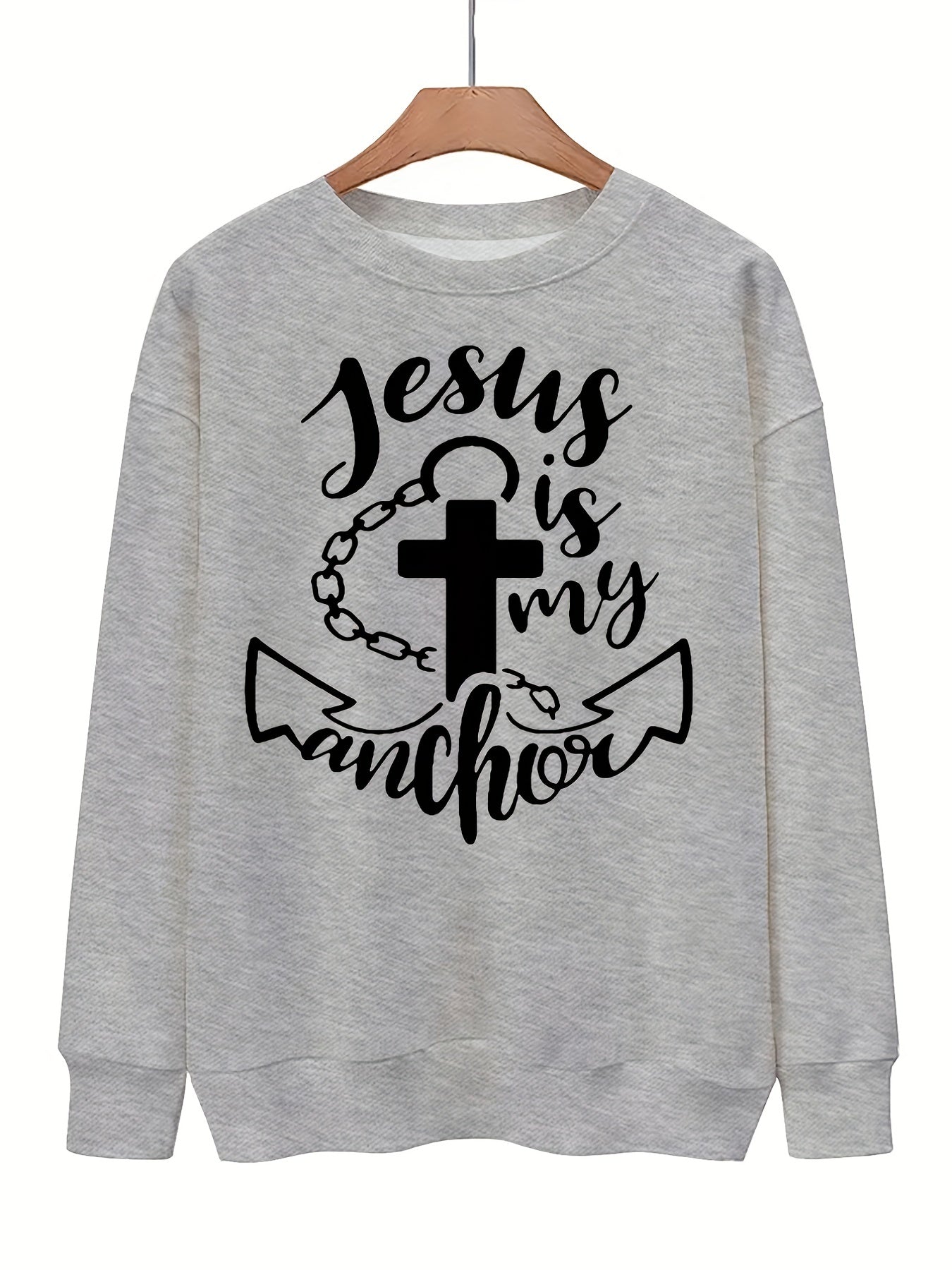 Jesus Is My Anchor Women's Christian Pullover Sweatshirt claimedbygoddesigns