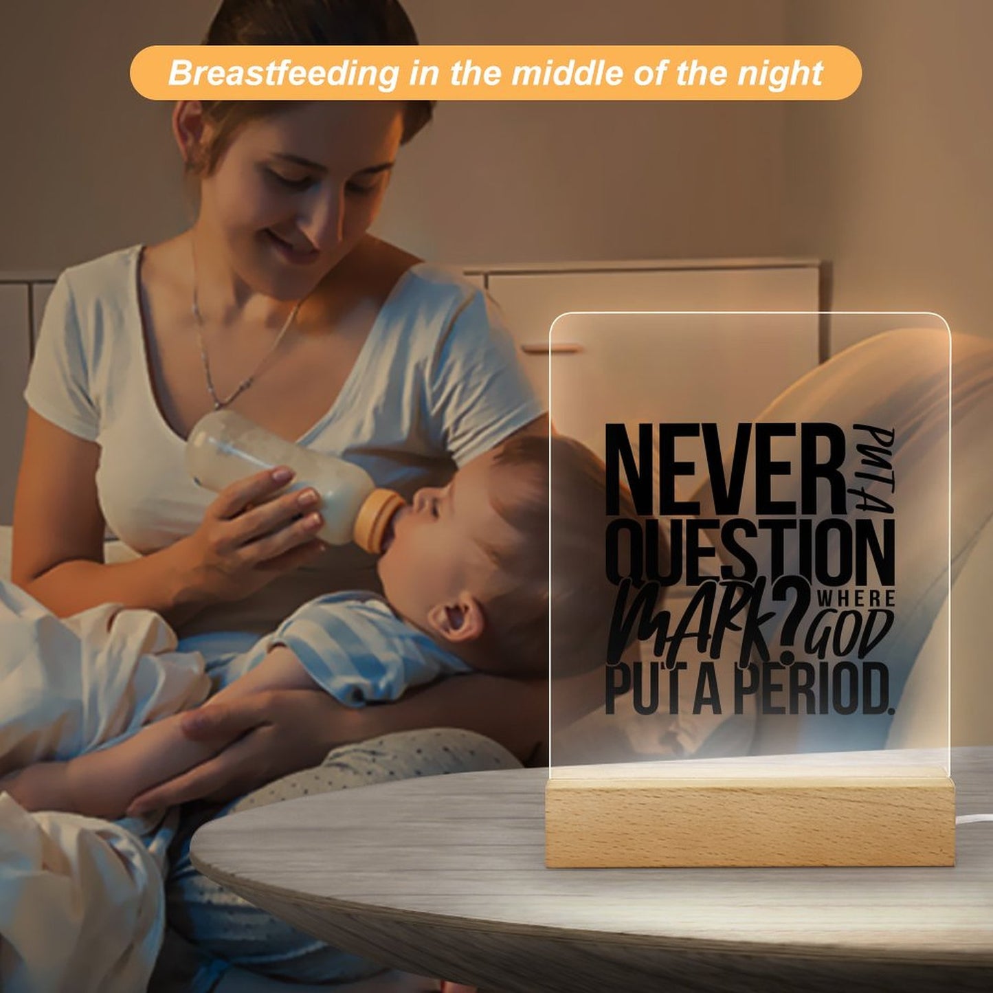 Never Put A Question Mark Where God Put A Period Christian Acrylic Night Light with Wooden Base Christian Gift Idea