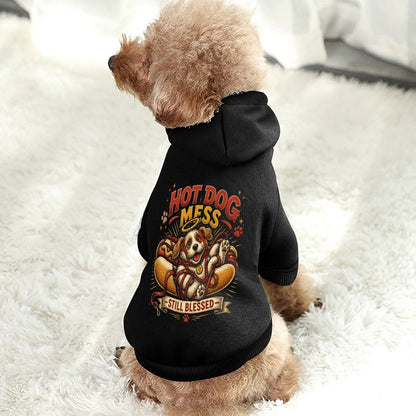 Hot Dog Mess Still Blessed Christian Pet Hooded Pullover Sweatshirt Dog Hoodie Warm, Soft & Breathable - ClaimedbyGodDesigns