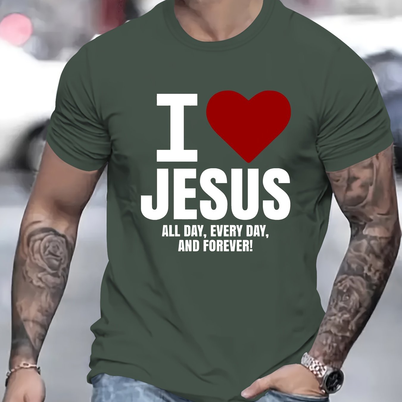 I Love Jesus  All Day Every Day And Forever Men's Christian T-shirt claimedbygoddesigns