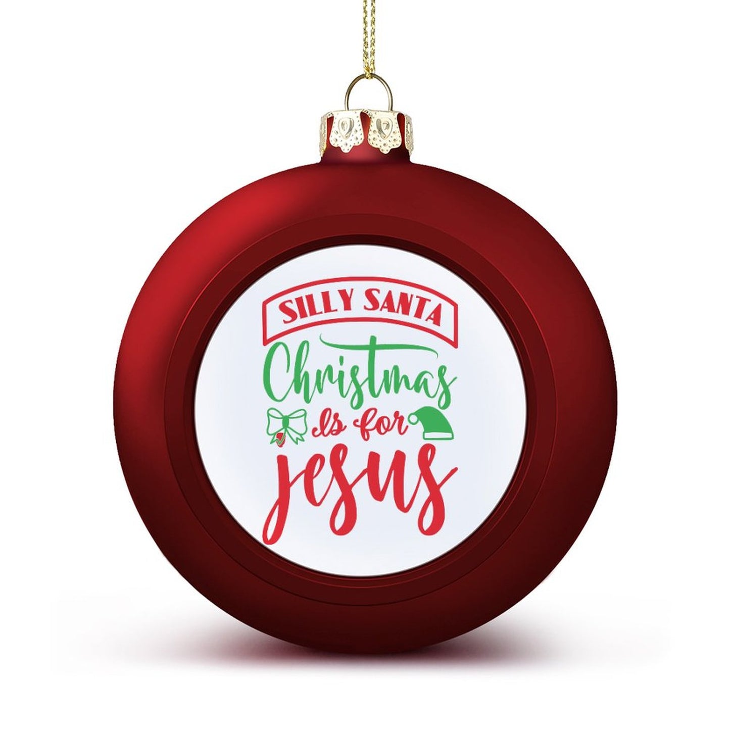 Silly Santa Christmas Is For Jesus Christian Christmas Tree Hanging Ball