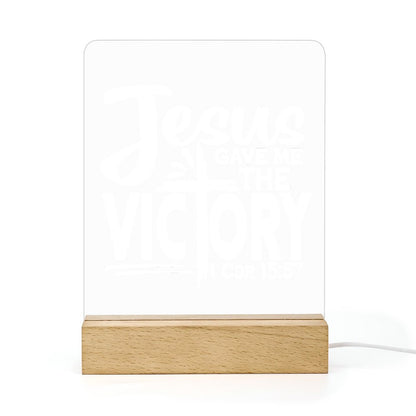 He Gave Me The Victory Christian Acrylic Night Light with Wooden Base Christian Gift Idea