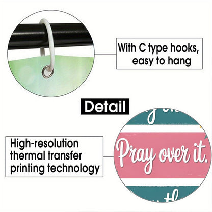 Pray On It, Over It, Through It Christian Waterproof Shower Curtain