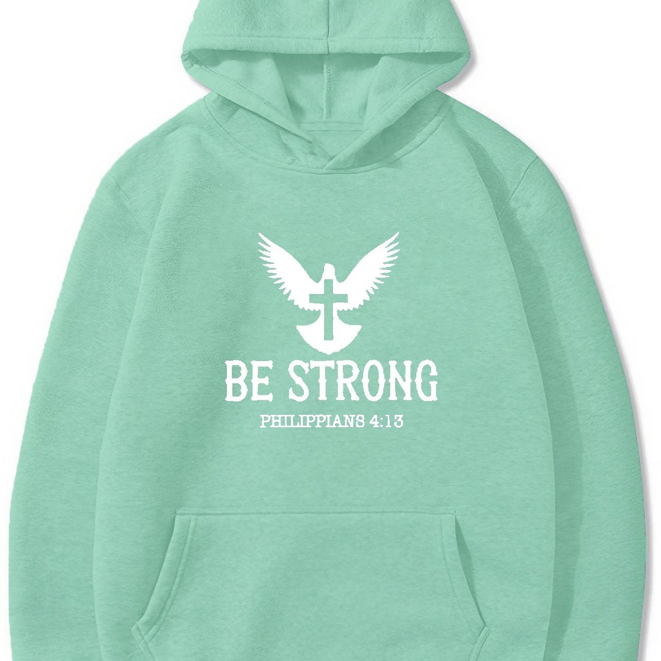 Phillippians 4:13 BE Strong Men's Christian Pullover Hooded Sweatshirt claimedbygoddesigns