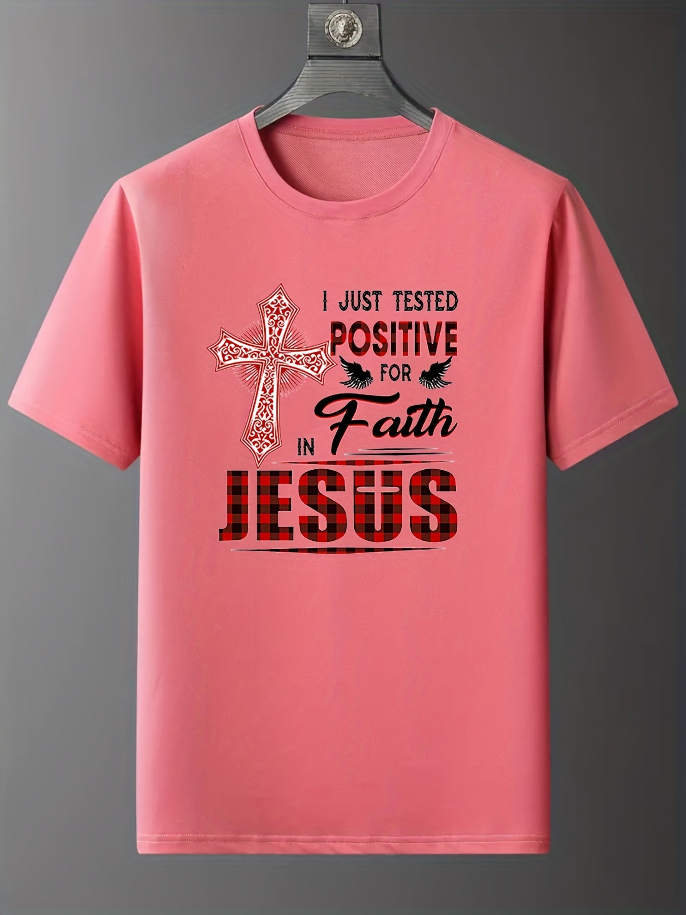 I Just Tested Positive For Faith In Jesus Women's Christian T-shirt claimedbygoddesigns