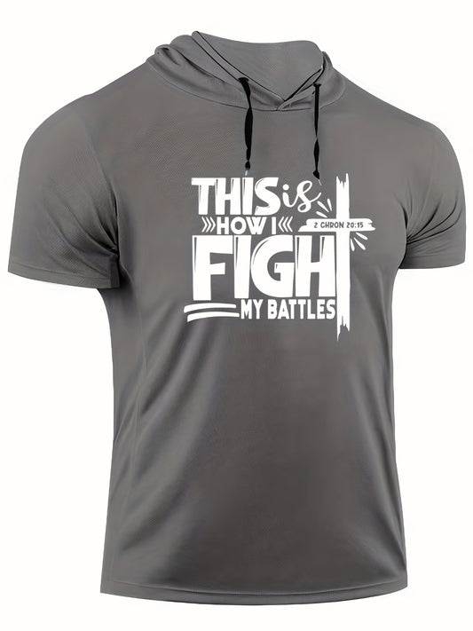 2 Chronicles 20:15 This Is How I Fight My Battles Plus Size Men's Christian T-shirt claimedbygoddesigns