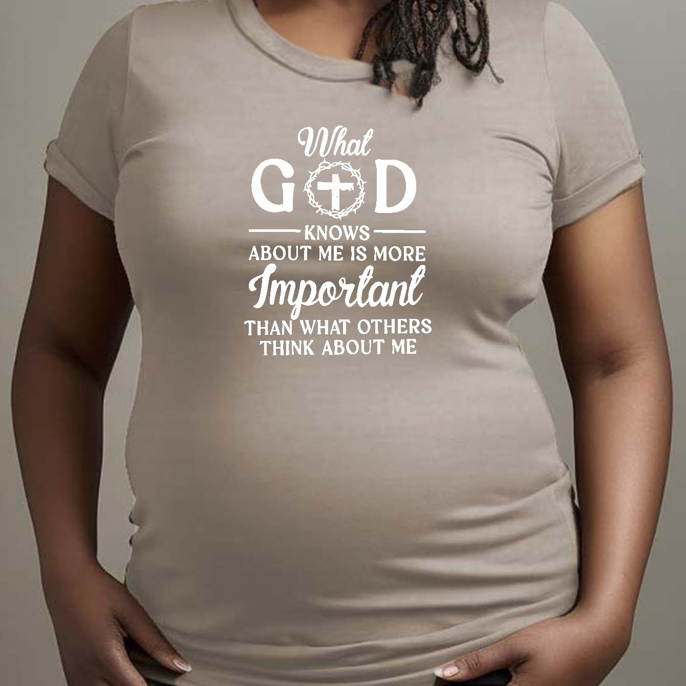 What God Knows About Me Is More Important Women's Christian Maternity T-shirt claimedbygoddesigns