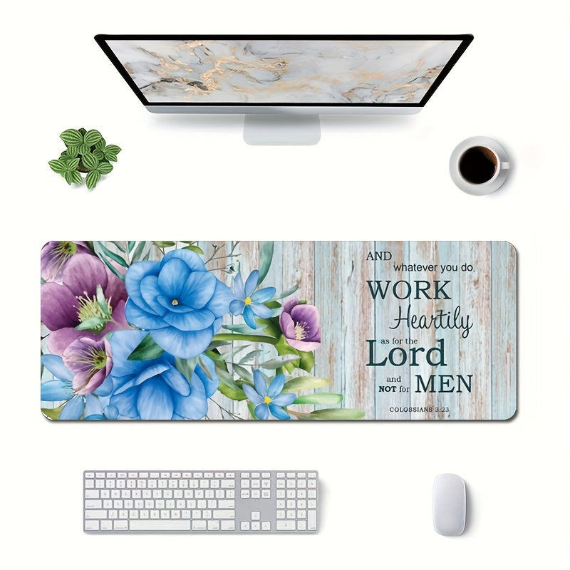 Colossians 3:23 For Whatever You Do Work Heartily As For The Lord & Not For Men  Christian Computer Keyboard Mouse Pad  31.5X11.81inch claimedbygoddesigns