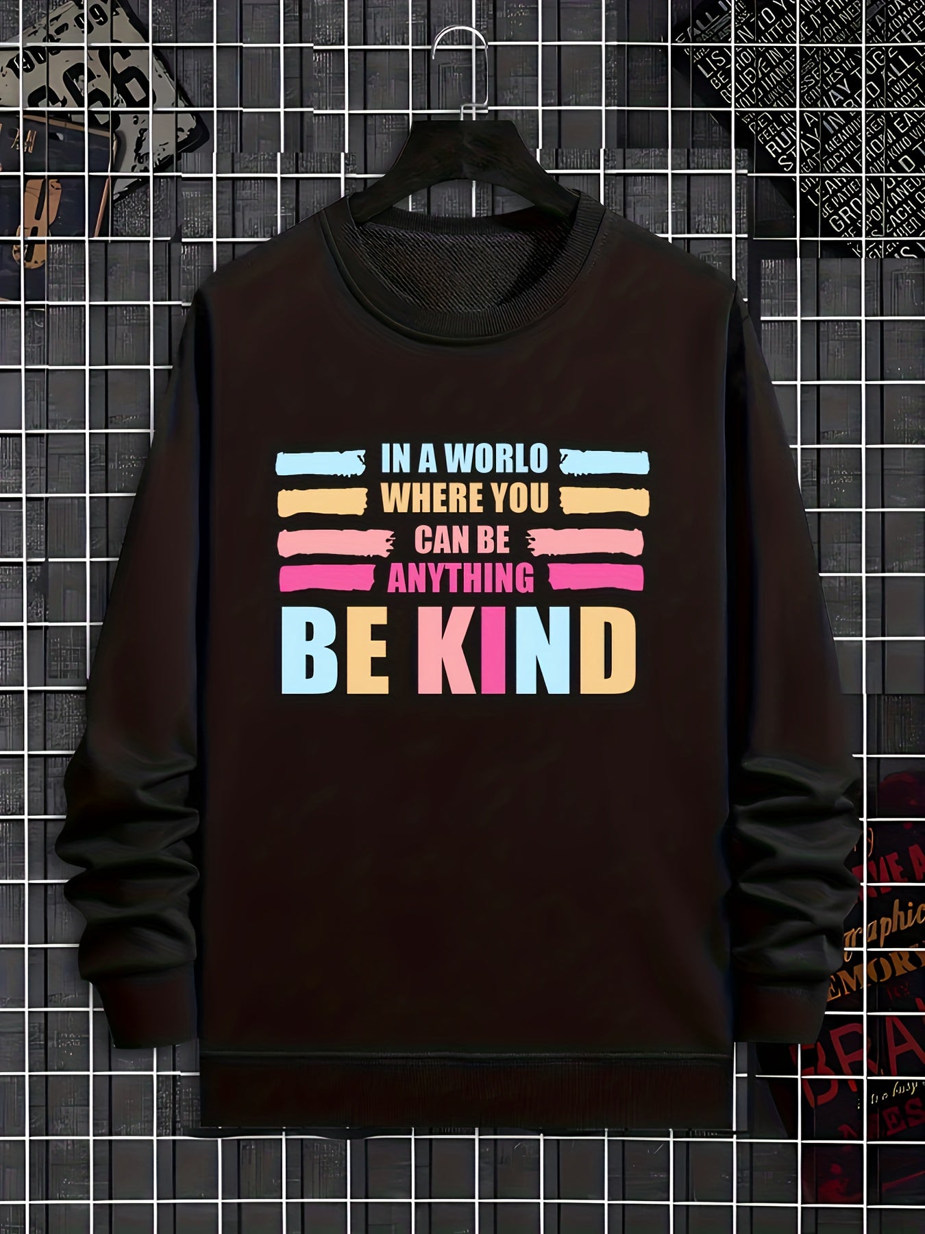 In A World Where You Can Be Anything BE KIND Unisex Christian Pullover Sweatshirt claimedbygoddesigns