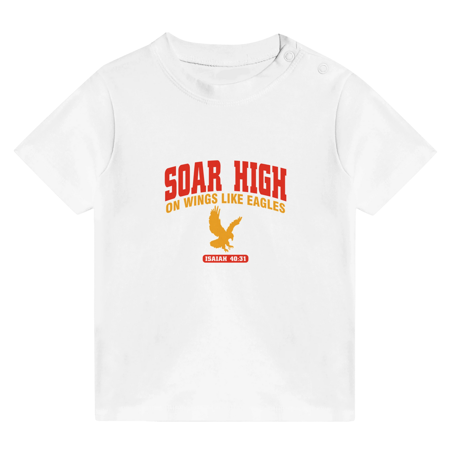 Soar High Christian Baby Crewneck T-shirt - ClaimedbyGodDesigns