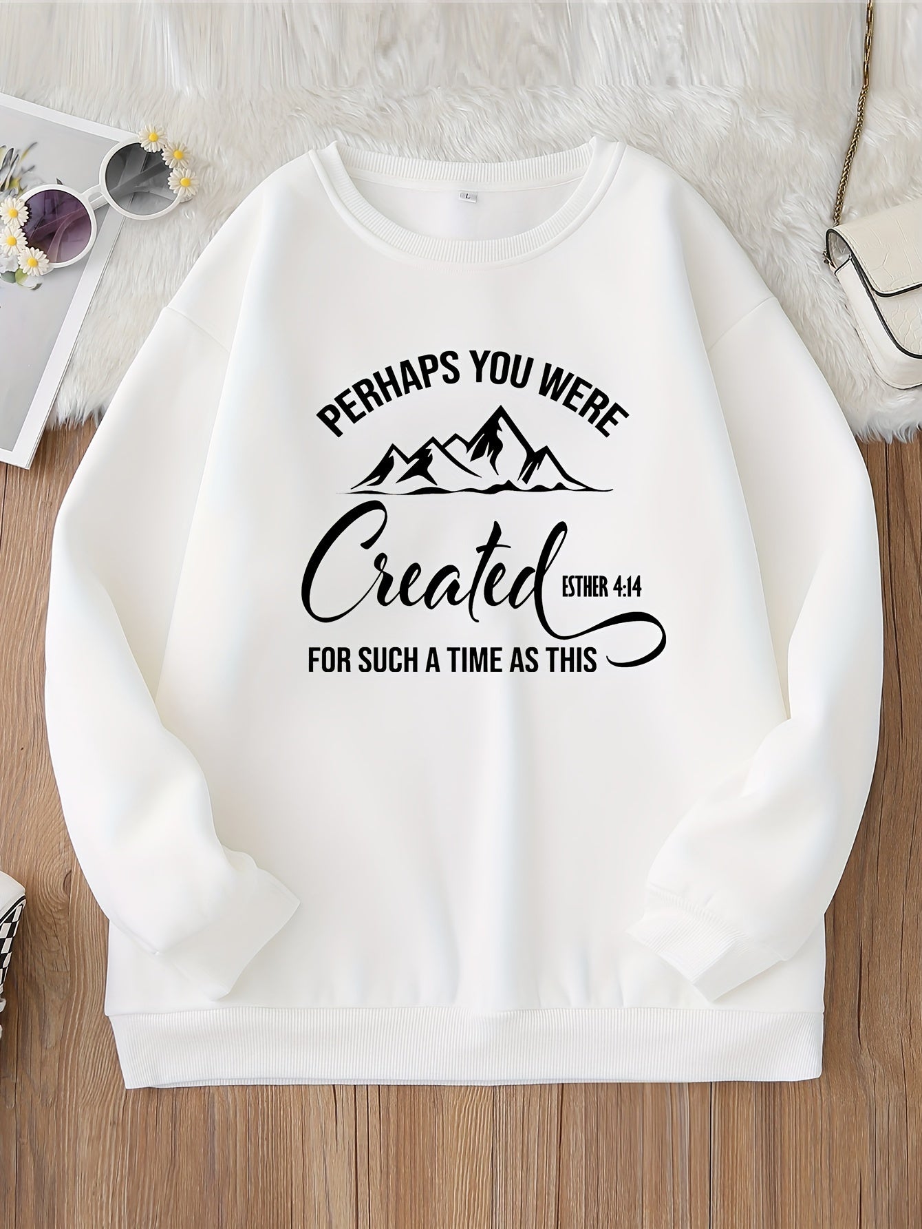 Esther 4:1 Perhaps You Were Created For Such A Time As This Women's Christian Pullover Sweatshirt claimedbygoddesigns