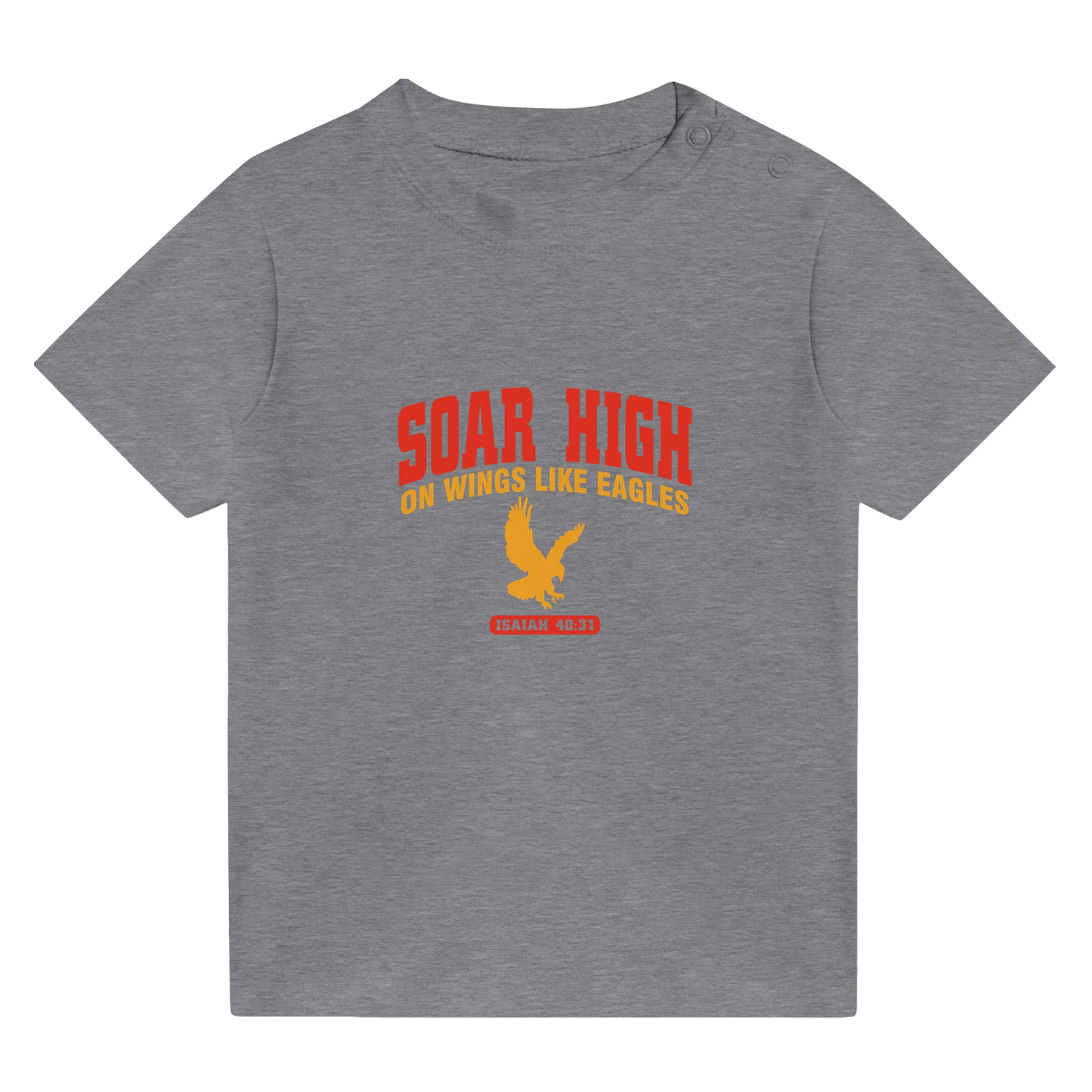 Soar High Christian Baby Crewneck T-shirt - ClaimedbyGodDesigns