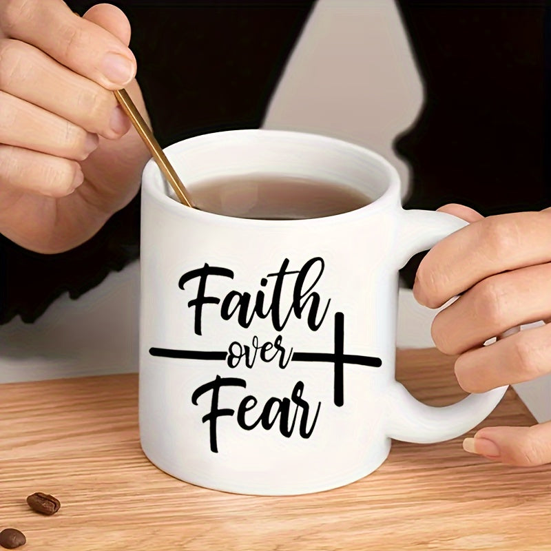 Faith Over Fear Christian White Ceramic Mug 11oz claimedbygoddesigns