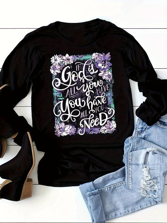 If God Is All You Have You Have All You Need Women's Christian Pullover Sweatshirt claimedbygoddesigns