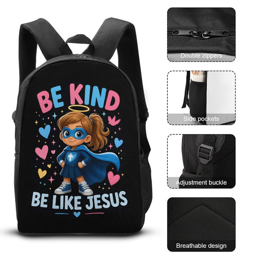 Be Kind Like Jesus Girl Christian 3 PCS Bag Set (Backpack, Lunch Bag and Pencil Case)