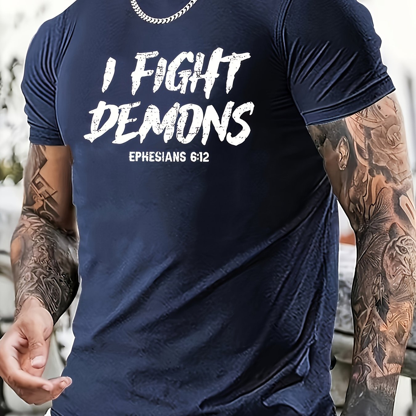 Ephesians 6:12 I Fight Demons Plus Size Men's Christian T-shirt claimedbygoddesigns
