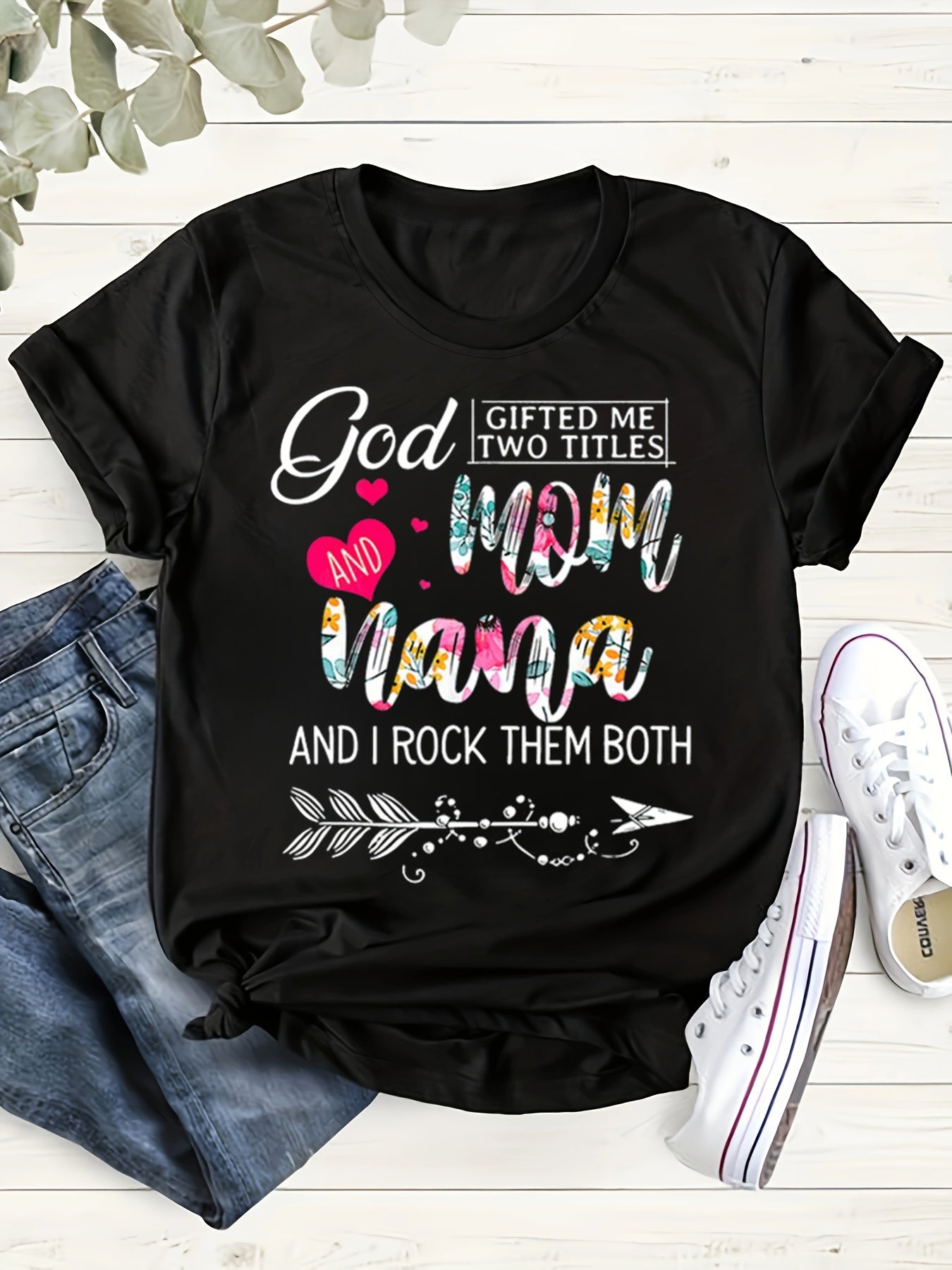 God Gifted Me Two Titles: Mom & Nana & I Rock Them Both claimedbygoddesigns