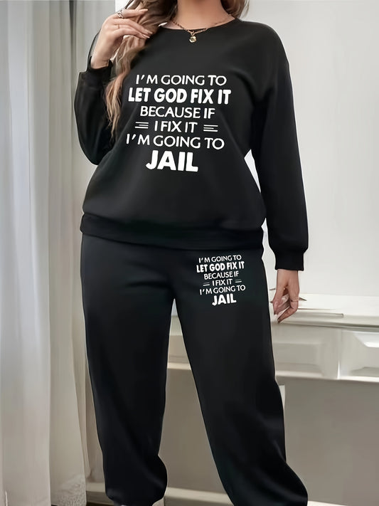 I'm Going To Let God Fix It Because If I Fix It I'm Going To Jail Plus Size Women's Christian Casual Outfit claimedbygoddesigns